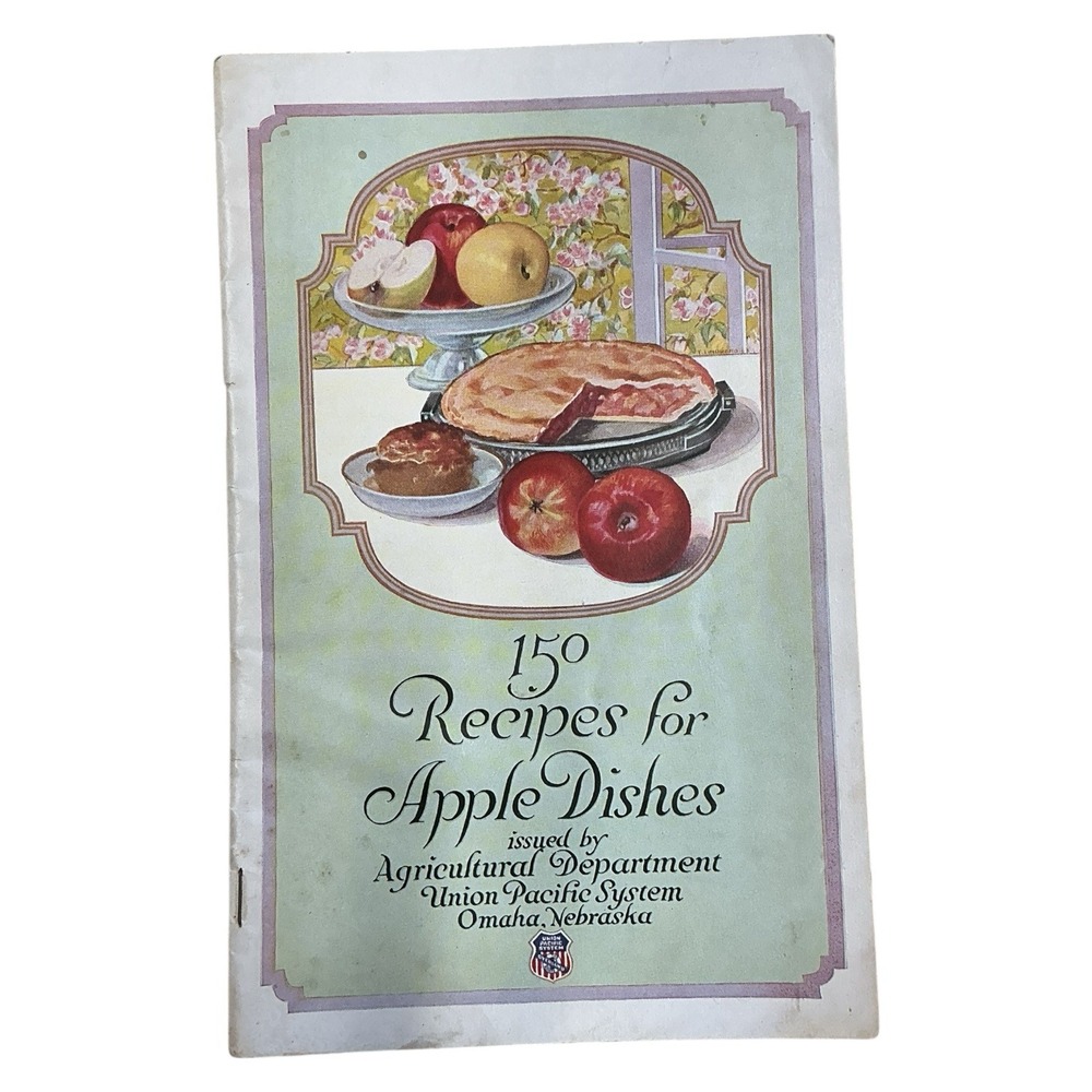 1924 Union Pacific System 150 Recipes for Apple Dishes Vintage Cookbook Pamphlet
